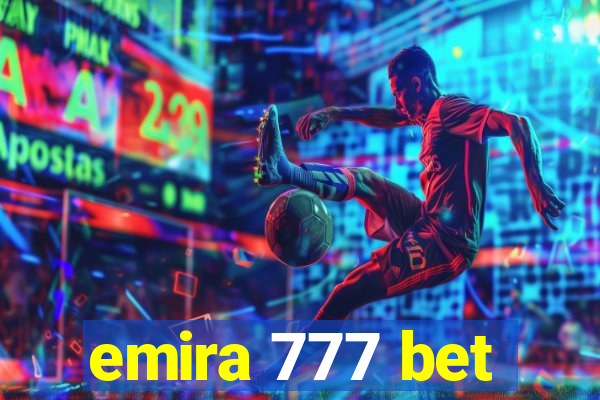 emira 777 bet