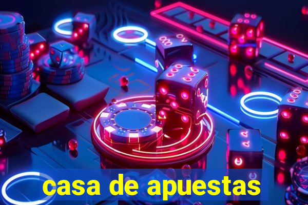 casa de apuestas