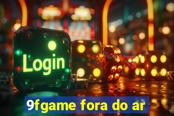 9fgame fora do ar