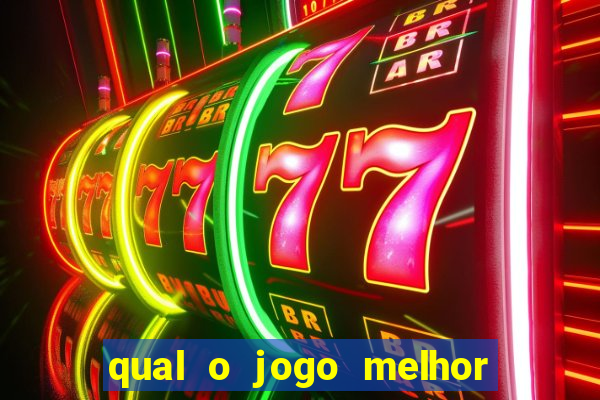 qual o jogo melhor para ganhar dinheiro