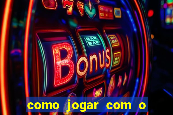 como jogar com o bonus do 1win