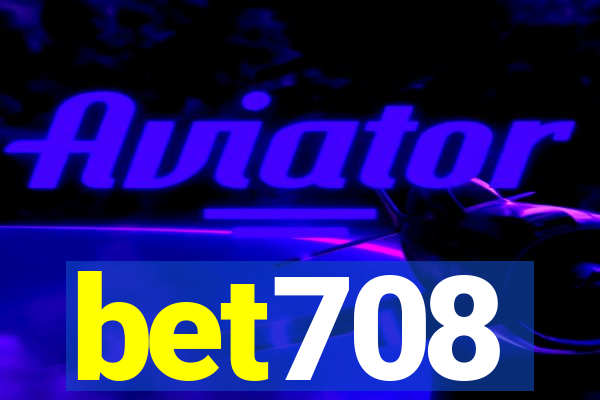 bet708