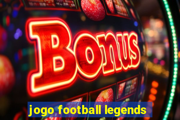 jogo football legends