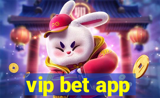 vip bet app