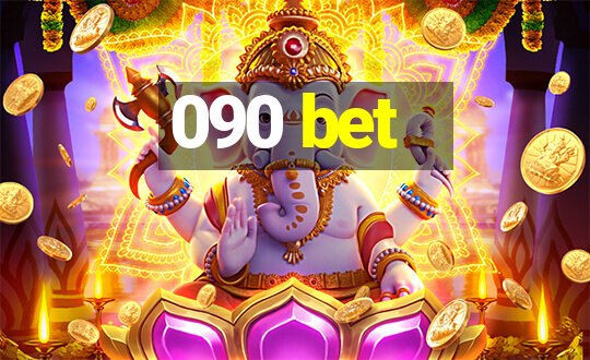 090 bet