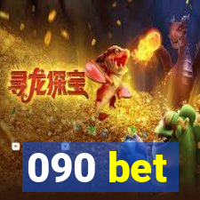 090 bet