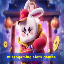 microgaming slots games