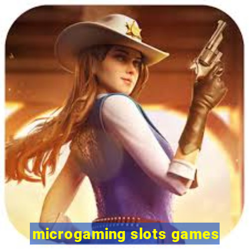 microgaming slots games