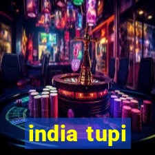 india tupi