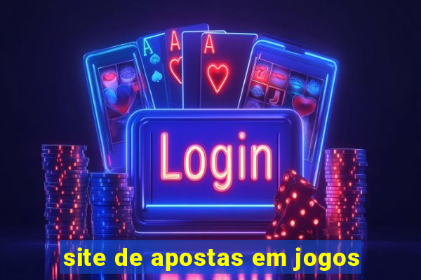 site de apostas em jogos