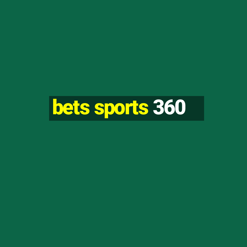 bets sports 360