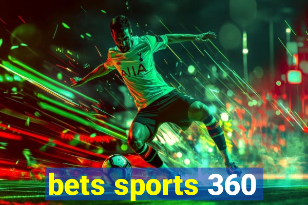 bets sports 360