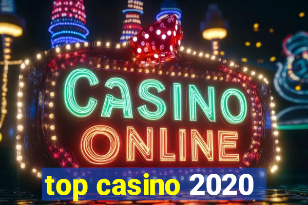 top casino 2020