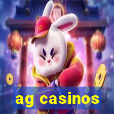 ag casinos