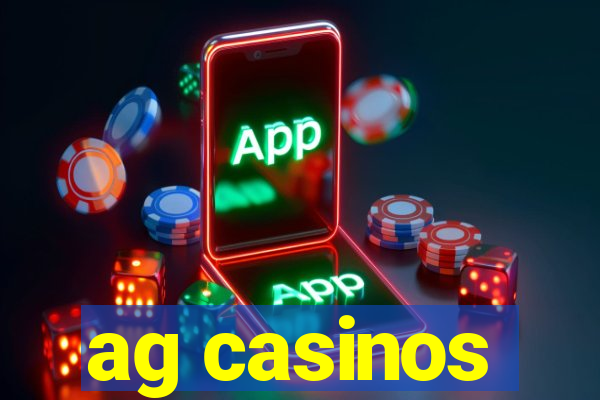 ag casinos