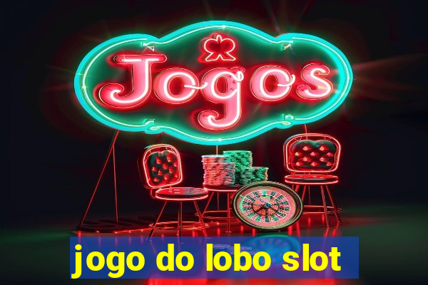 jogo do lobo slot