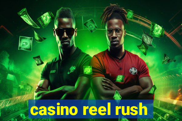 casino reel rush