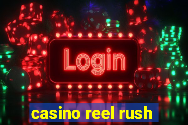 casino reel rush