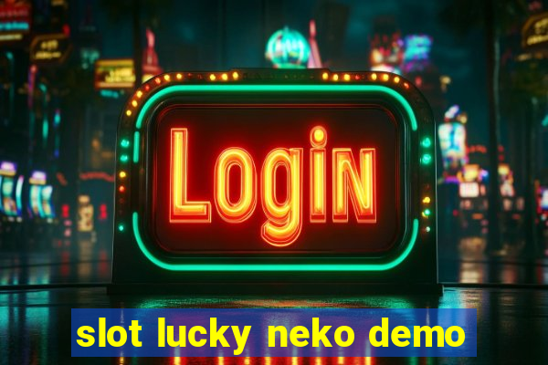 slot lucky neko demo