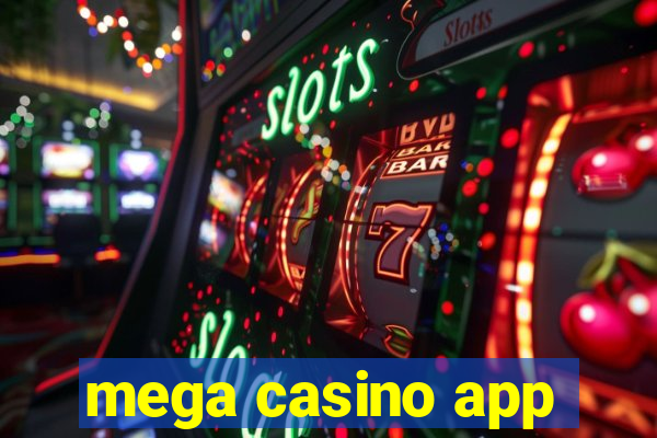 mega casino app