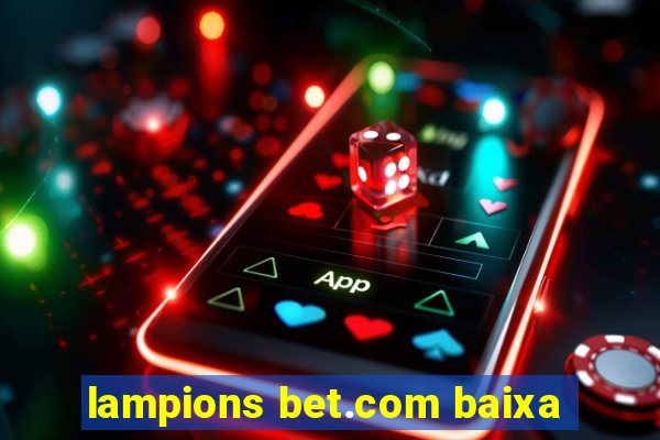 lampions bet.com baixa