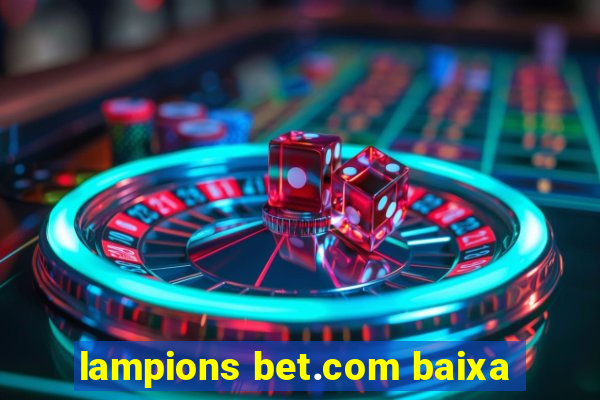 lampions bet.com baixa