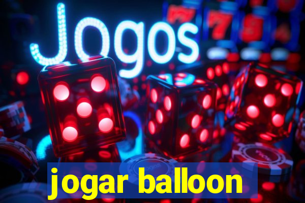 jogar balloon