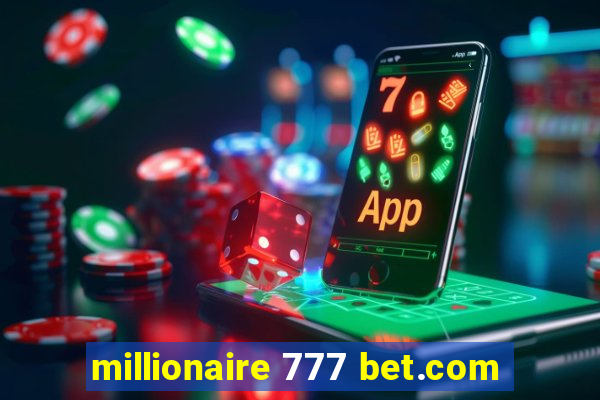 millionaire 777 bet.com