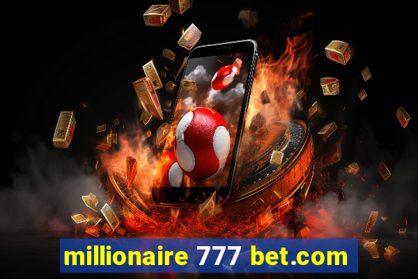 millionaire 777 bet.com