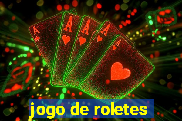 jogo de roletes