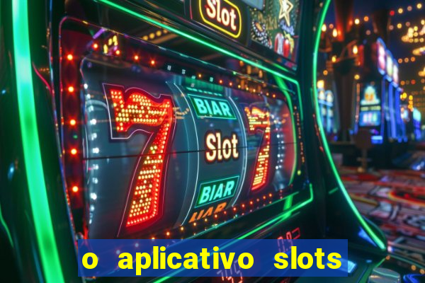 o aplicativo slots for bingo paga mesmo