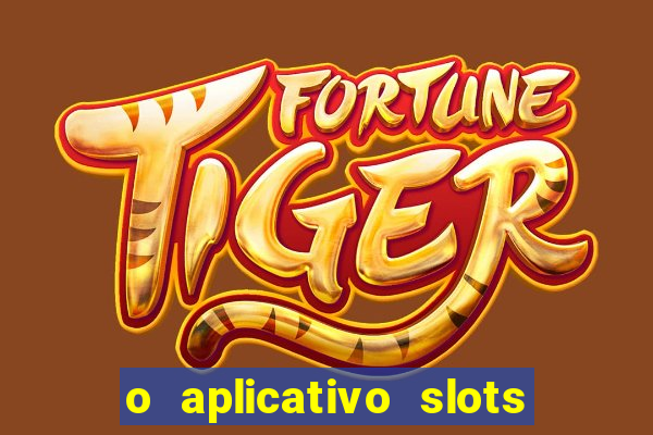 o aplicativo slots for bingo paga mesmo