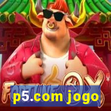 p5.com jogo