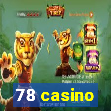 78 casino