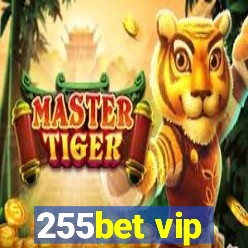 255bet vip