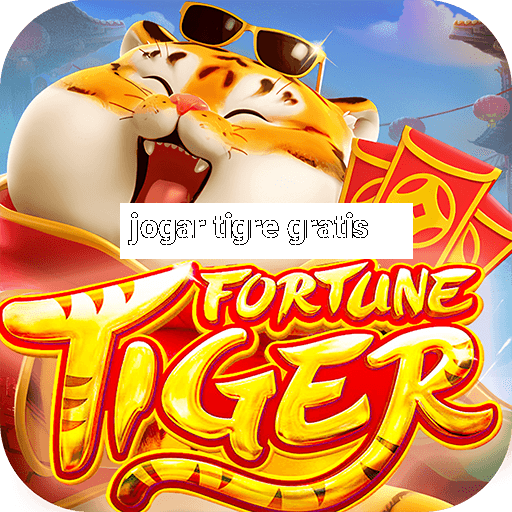 jogar tigre gratis