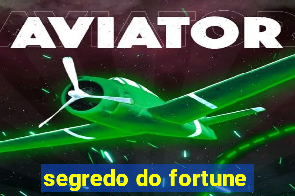 segredo do fortune