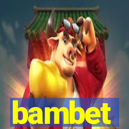 bambet