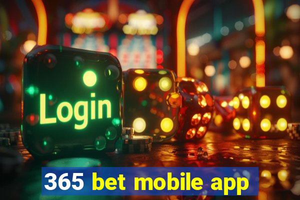 365 bet mobile app