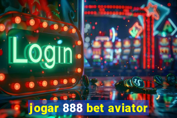 jogar 888 bet aviator