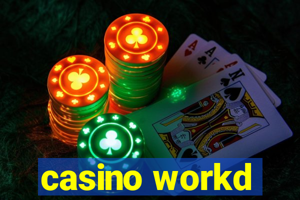 casino workd