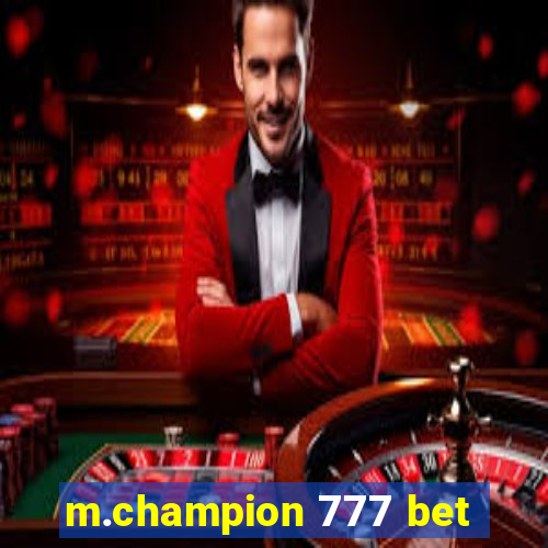 m.champion 777 bet