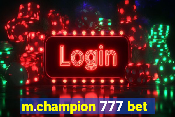 m.champion 777 bet