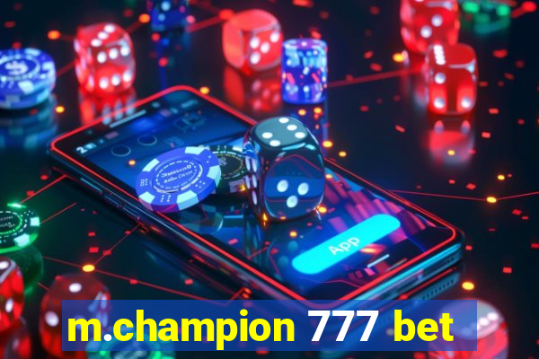 m.champion 777 bet