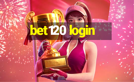 bet120 login