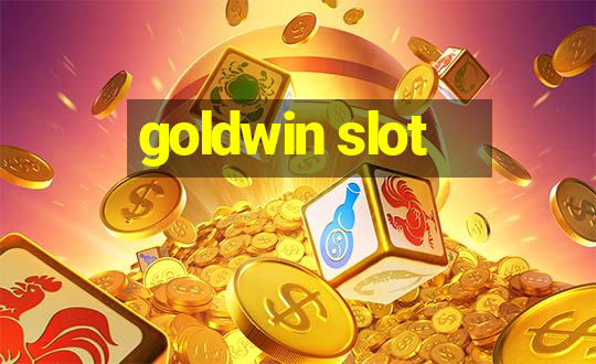 goldwin slot