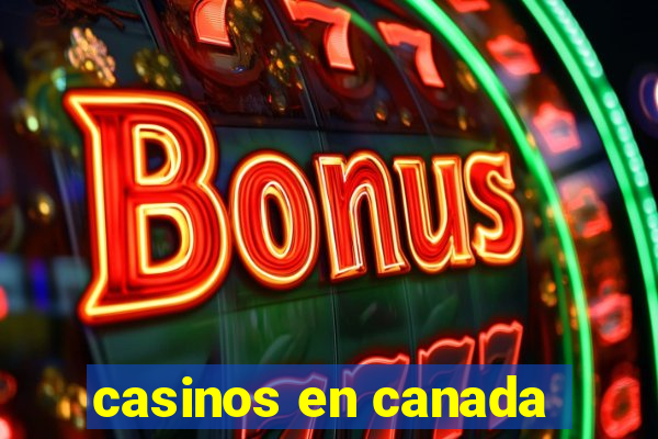 casinos en canada