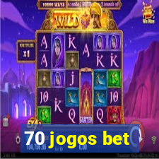 70 jogos bet