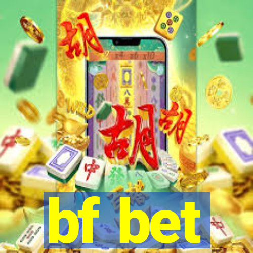 bf bet