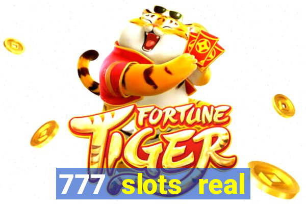 777 slots real money game